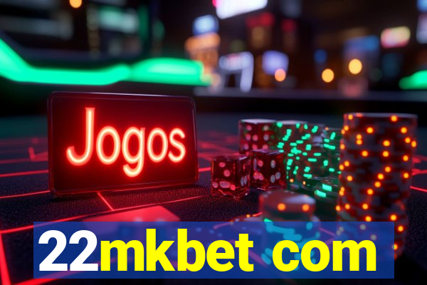 22mkbet com